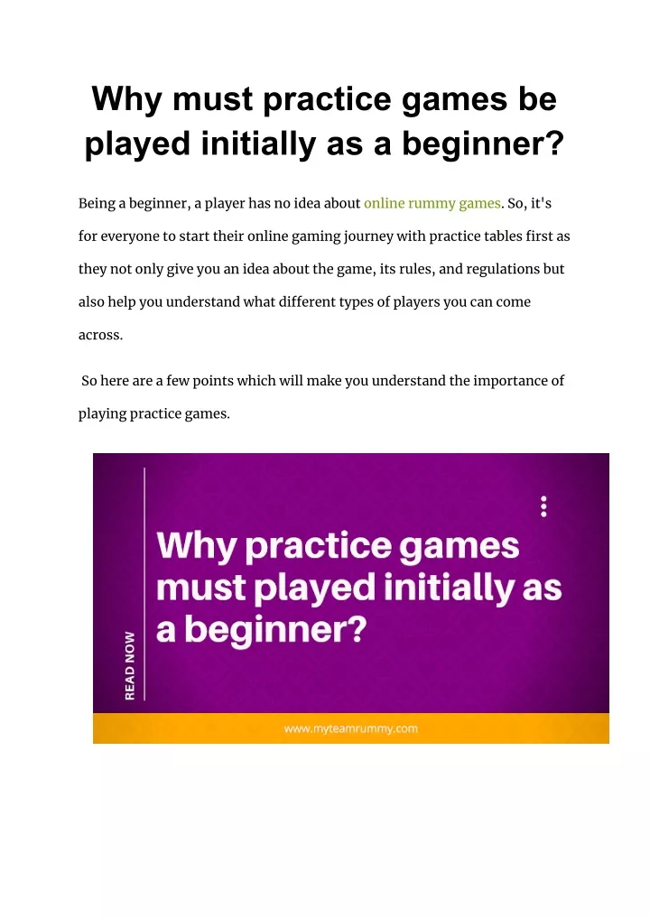 why must practice games be played initially