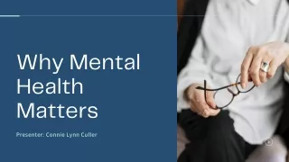 Why Mental Health Matters | Connie Lynn Culler