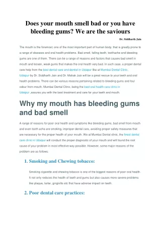 Does your mouth smell bad or you have bleeding gums