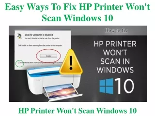 easy ways to fix hp printer won t scan windows 10