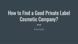 How to Find a Good Private Label Cosmetic Company?