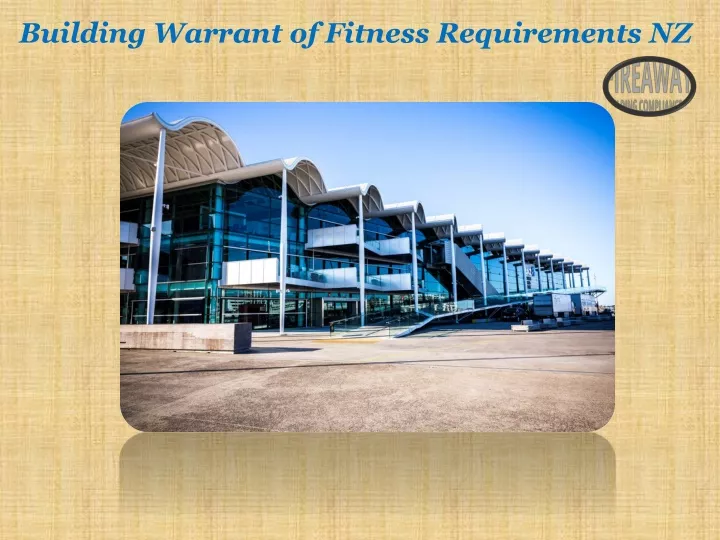 building warrant of fitness requirements nz