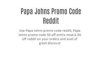 Papa Johns promo code reddit
