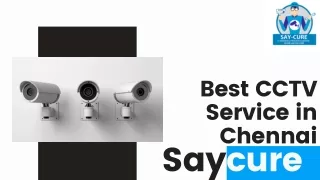 Best CCTV Service in Chennai - SayCure