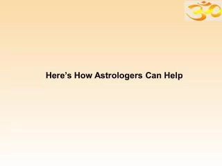 here s how astrologers can help
