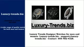 luxury-trends.biz - Ph: 855 482-4328