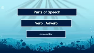 Parts of speech Verb, adverb presentation