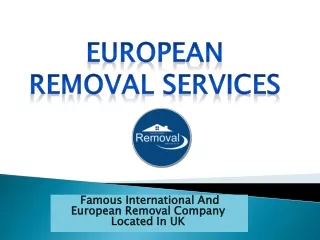 European Removal Services - UK Based International Removal Industry
