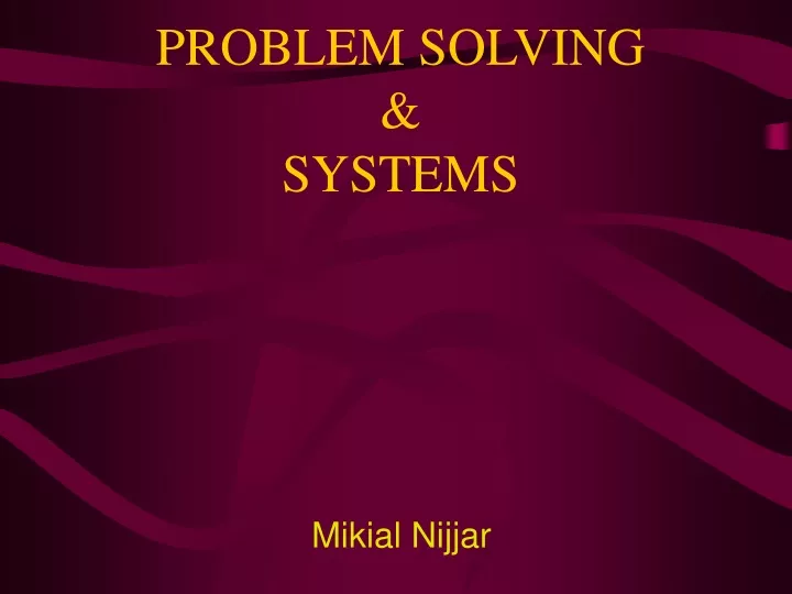 problem solving systems