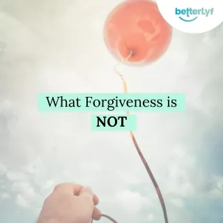 what forgiveness is not