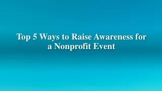 top 5 ways to raise awareness for a nonprofit