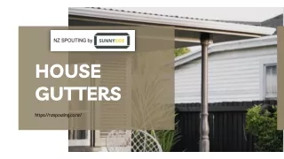 Buy House Gutters Online - NZ Spouting