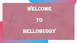 welcome to hellobuddy