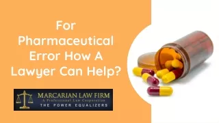 For Pharmaceutical Error How A Lawyer Can Help?