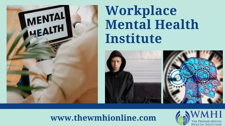 workplace mental health institute