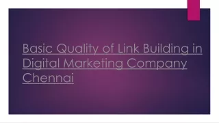 Basic Quality of Link Building in Digital Marketing Company Chennai