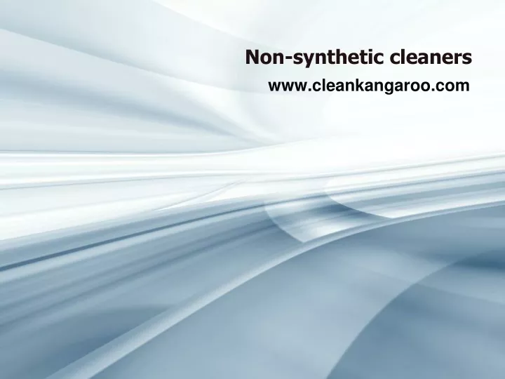 non synthetic cleaners