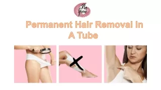 Permanent Hair Removal Products