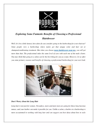 Exploring Some Fantastic Benefits of Choosing a Professional Hairdresser