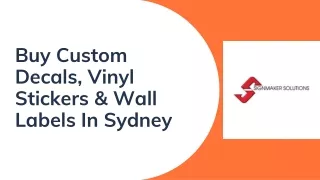 Buy Custom Decals, Vinyl Stickers & Wall Labels In Sydney