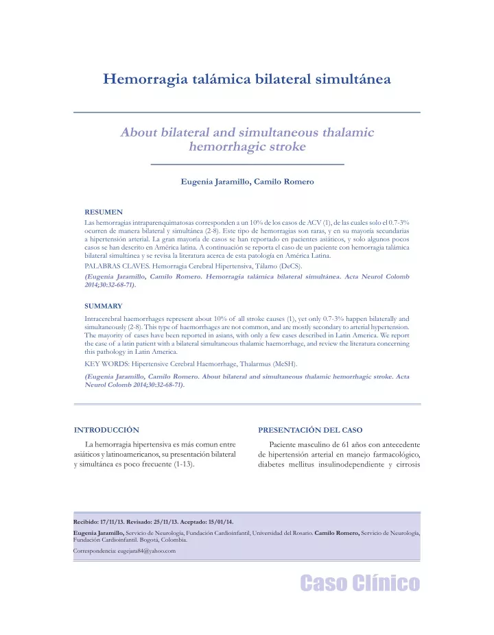 hemorragia tal mica bilateral simult nea