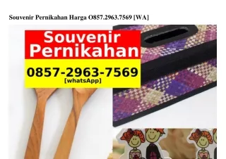 Souvenir Pernikahan Harga 0857•2963•7569[WhatsApp]