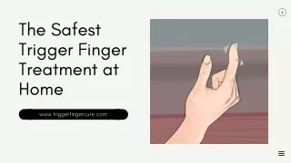 the safest trigger finger treatment at home