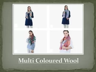 Why Multi Coloured Wool Scarf Must Be Your Choice