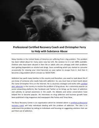 Professional Certified Recovery Coach and Christopher Ferry to Help with Substance Abuse