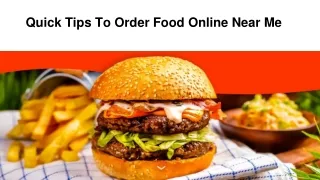 Quick Tips To Order Food Online Near Me