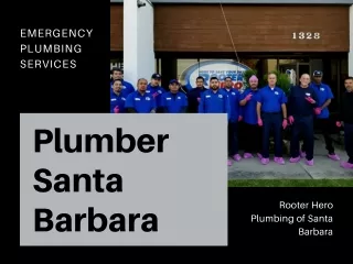 Looking to Hire Emergency Plumber in Santa Barbara?