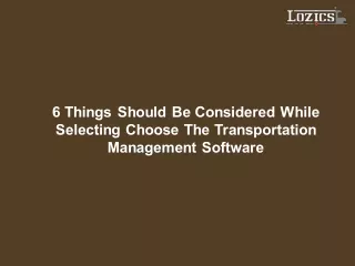 6 things should be considered while selecting
