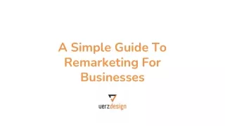 a simple guide to remarketing for businesses