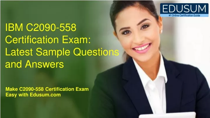 ibm c2090 558 certification exam latest sample