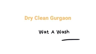 dry clean gurgaon