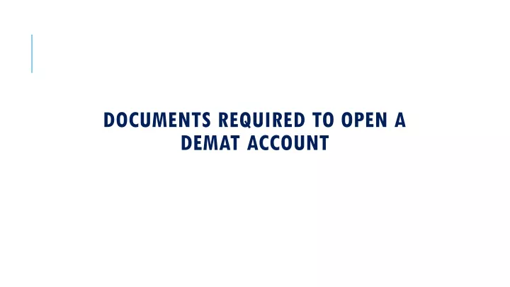 documents required to open a demat account
