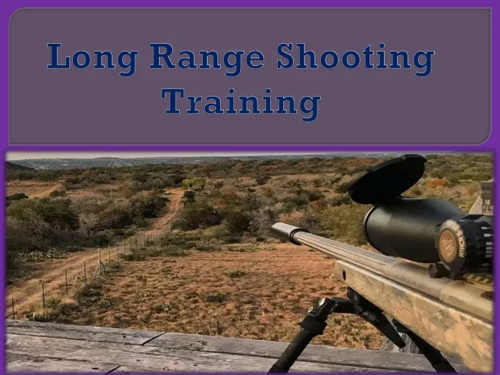 long range shooting training