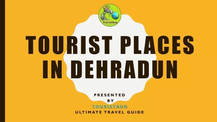 tourist places in dehradun