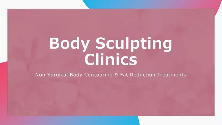 body sculpting clinics