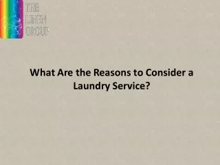 what are the reasons to consider a laundry service