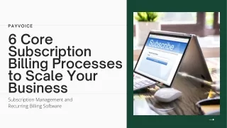 6 Core Subscription Billing Processes to Scale Your Business
