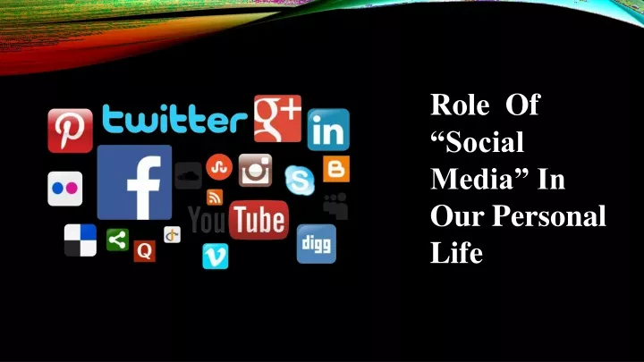 role of social media in our personal life
