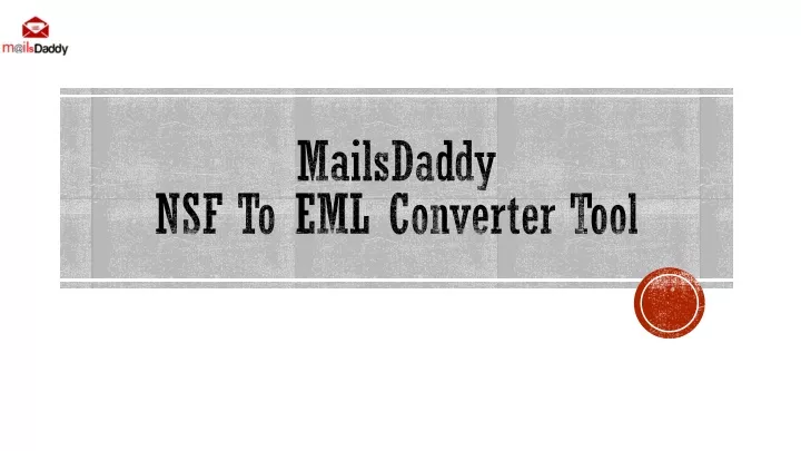 mailsdaddy nsf to eml converter t ool