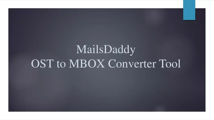 mailsdaddy ost to mbox converter tool