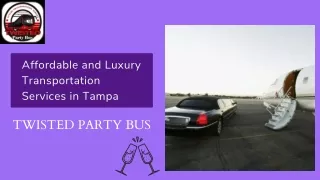 Affordable and luxury transportation services in Tampa