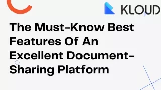 The Must-Know Best Features Of An Excellent Document-Sharing Platform