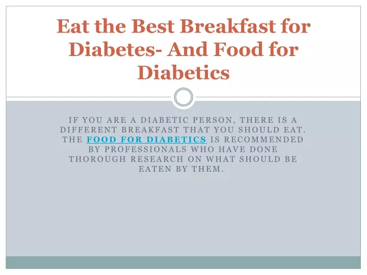 eat the best breakfast for diabetes and food for diabetics