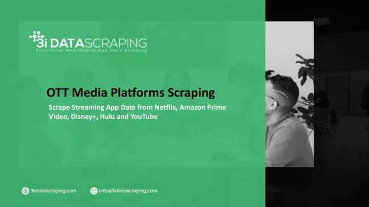 ott media platforms scraping
