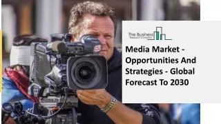 media market opportunities and strategies global