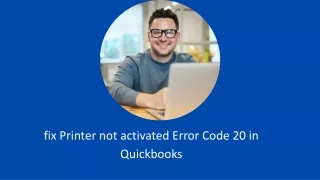 fix Printer not activated Error Code 20 in Quickbooks